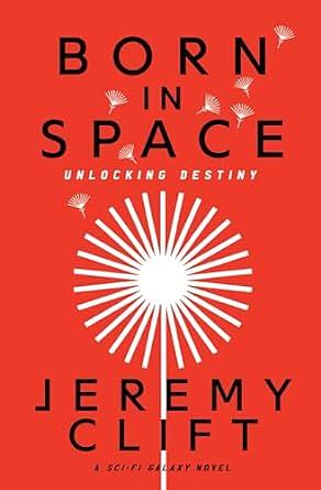 Born in Space by Jeremy Clift