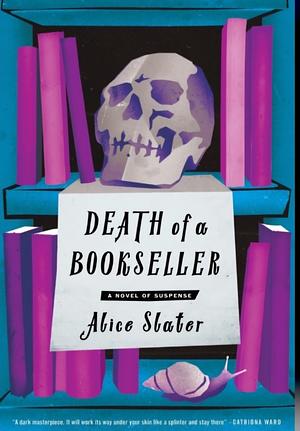 Death of a Bookseller by Alice Slater