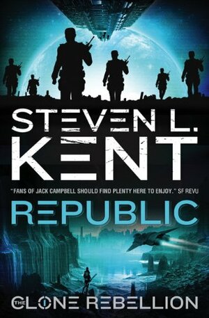 The Clone Republic by Steven L. Kent