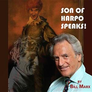 Son of Harpo Speaks!: A Family Portrait by 