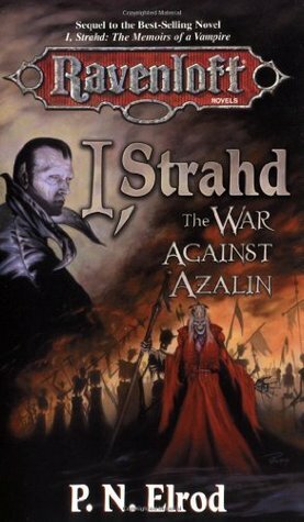 I, Strahd: The War Against Azalin by P.N. Elrod