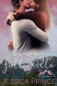 Coming Full Circle by Jessica Prince