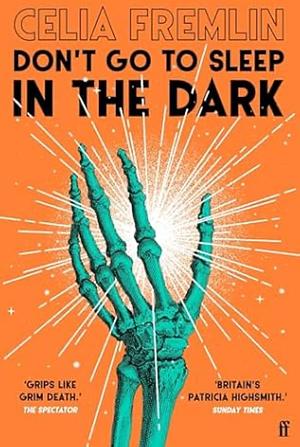 Don't Go to Sleep in the Dark: Short Stories by Celia Fremlin