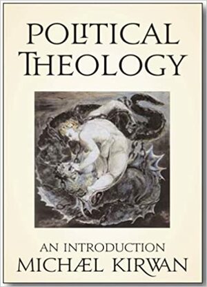 Political Theology: An Introduction by Michael Kirwan