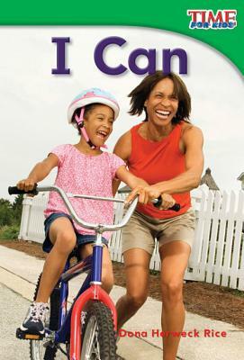 I Can (Library Bound) by Dona Herweck Rice