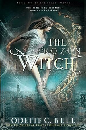 The Frozen Witch by Odette C. Bell