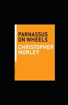 Parnassus On Wheels illustrated by Christopher Morley