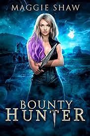 Bounty Hunter by Maggie Shaw, Amelia Shaw