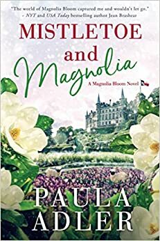 Mistletoe and Magnolia by Paula Adler