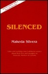 Silenced by Makeda Silvera