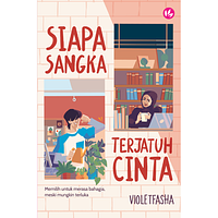 Siapa Sangka Terjatuh Cinta  by Violetfasha