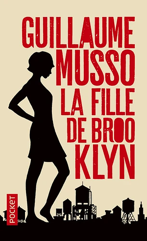 La fille de Brooklyn by Guillaume Musso