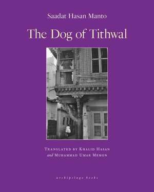 The Dog of Tithwal by Sadaat Hasan Manto