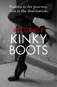 Kinky Boots by K.D. Grace