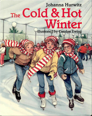 The Cold & Hot Winter by Johanna Hurwitz