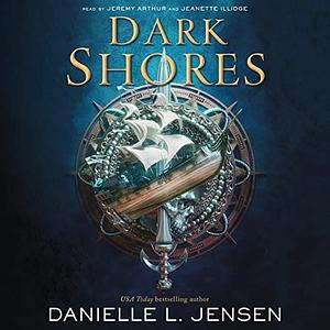 Dark Shores by Danielle L. Jensen