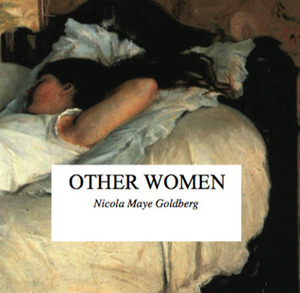 Other Women by Nicola Maye Goldberg