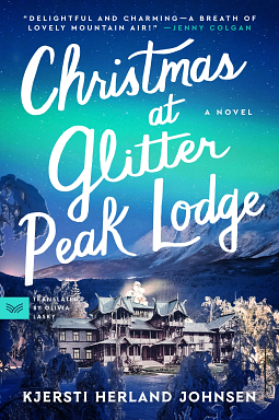 Christmas at Glitter Peak Lodge by Kjersti Herland Johnsen