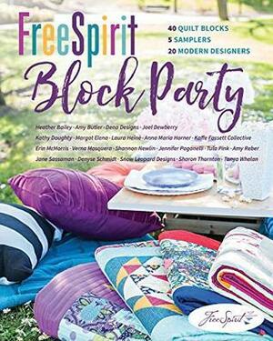FreeSpirit Block Party: 40 Quilt Blocks, 5 Samplers, 20 Modern Designers by Lindsay Conner, Nancy Jewell
