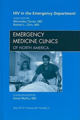 HIV in the Emergency Department: Number 2 by Mercedes Torres, Rachel Chin