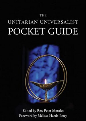 Unitarian Universalist Pocket Guide by Peter Morales