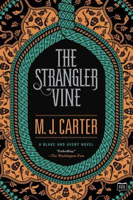 The Strangler Vine by M.J. Carter