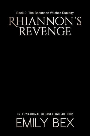 Rhiannon's Revenge by Emily Bex, Emily Bex