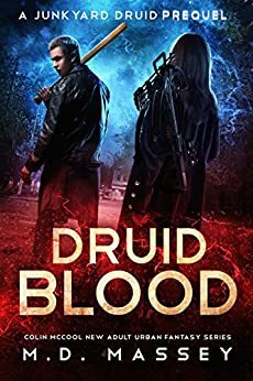 Druid Blood by M.D. Massey