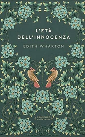 L'età dell'innocenza (Storie senza tempo) by Edith Wharton