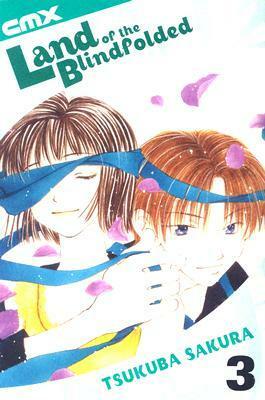 Land of the Blindfolded, Vol. 3 by Sakura Tsukuba