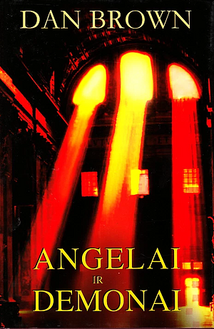 Angelai ir demonai by Dan Brown