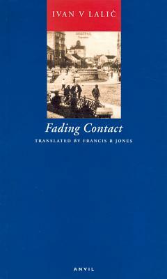 Fading Contact by Ivan V. Lalic