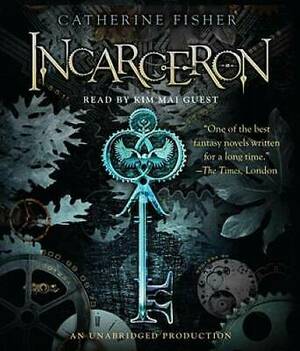 Incarceron by Catherine Fisher