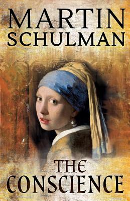 The Conscience by Martin Schulman