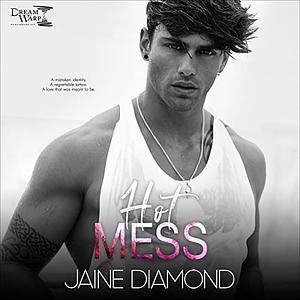 Hot Mess by Jaine Diamond