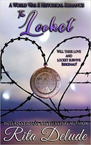 The Locket: A historical romance by Rita Delude, Samantha Talarico