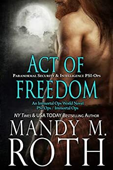 Act of Freedom by Mandy M. Roth