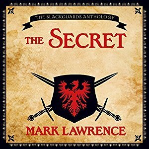 The Secret by Mark Lawrence, Tim Gerard Reynolds