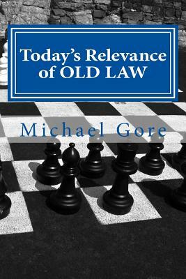 Today's Relevance of OLD LAW: Based on Deuteronomy 7:1-5 by Michael Gore