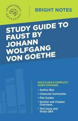 Study Guide to Faust by Johann Wolfgang von Goethe by 