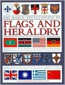 The World Encyclopedia of Flags and Heraldry by Stephen Slater, Alfred Znamierowski