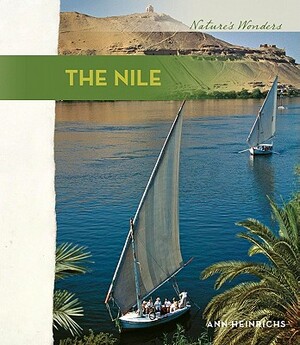 The Nile the Nile by Ann Heinrichs