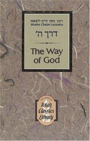 The Way of God: Derech Hashem by Aryeh Kaplan, Moshe Chayim Luzzatto