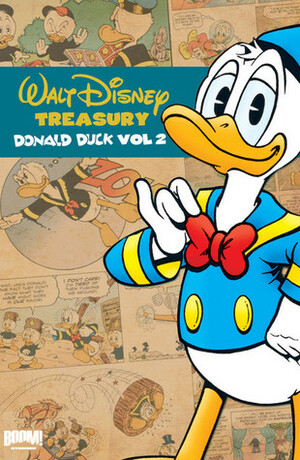 Walt Disney Treasury: Donald Duck Volume 2 by The Walt Disney Company, Don Rosa