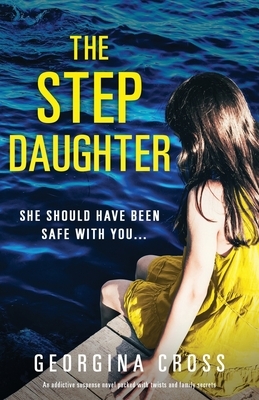 The Stepdaughter by Georgina Cross