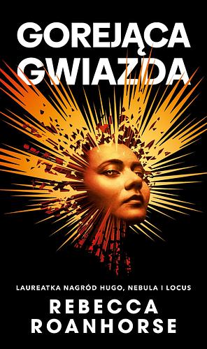 Gorejąca gwiazda by Rebecca Roanhorse