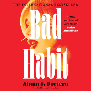 Bad Habit by Alana S. Portero