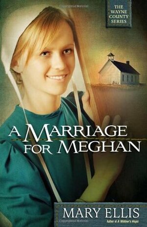 A Marriage for Megan by Mary Ellis