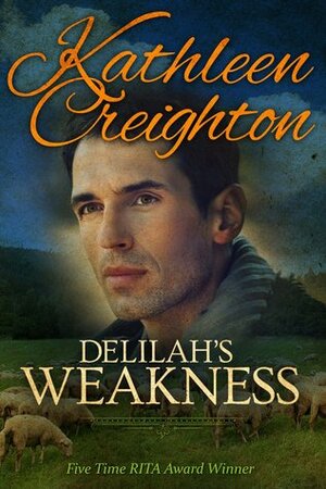 Delilah's Weakness by Kathleen Creighton