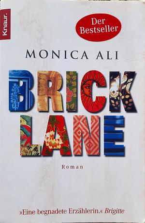Brick Lane: Roman by Monica Ali